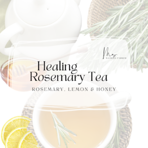 Healing Rosemary Tea Recipe
